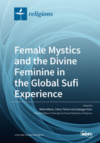 Special issue Female Mystics and the Divine Feminine in the Global Sufi Experience book cover image