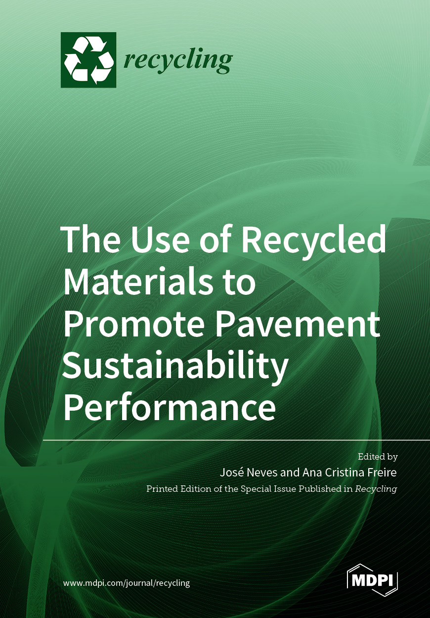 The Use of Recycled Materials to Promote Pavement Sustainability Performance