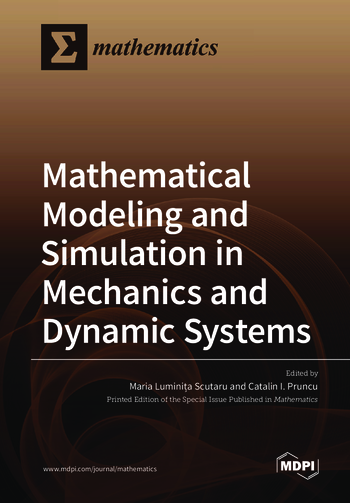 Mathematical Modeling and Simulation in Mechanics and Dynamic Systems ...