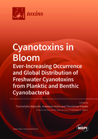 Special Issue Cyanotoxins in Bloom: Ever-Increasing Occurrence and Global Distribution of Freshwater Cyanotoxins from Planktic and Benthic Cyanobacteria book cover image