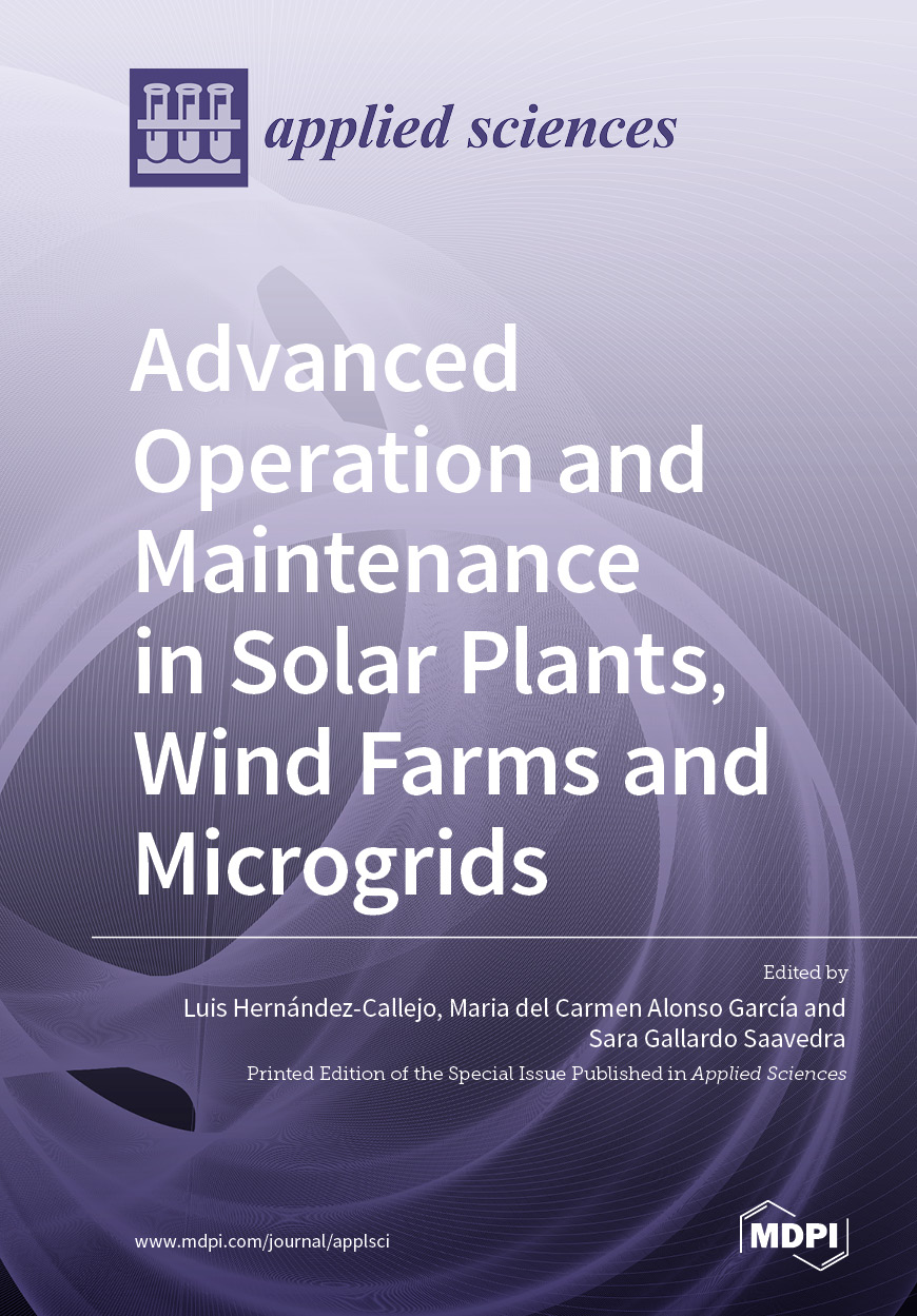 Advanced Operation and Maintenance in Solar Plants, Wind Farms and Microgrids