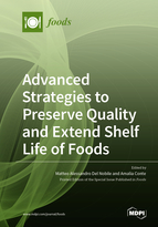 Special issue Advanced Strategies to Preserve Quality and Extend Shelf Life of Foods book cover image