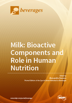 Special Issue Milk: Bioactive Components and Role in Human Nutrition book cover image