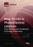 Special issue New Trends in Photo(Electro)catalysis: From Wastewater Treatment to Energy Production book cover image
