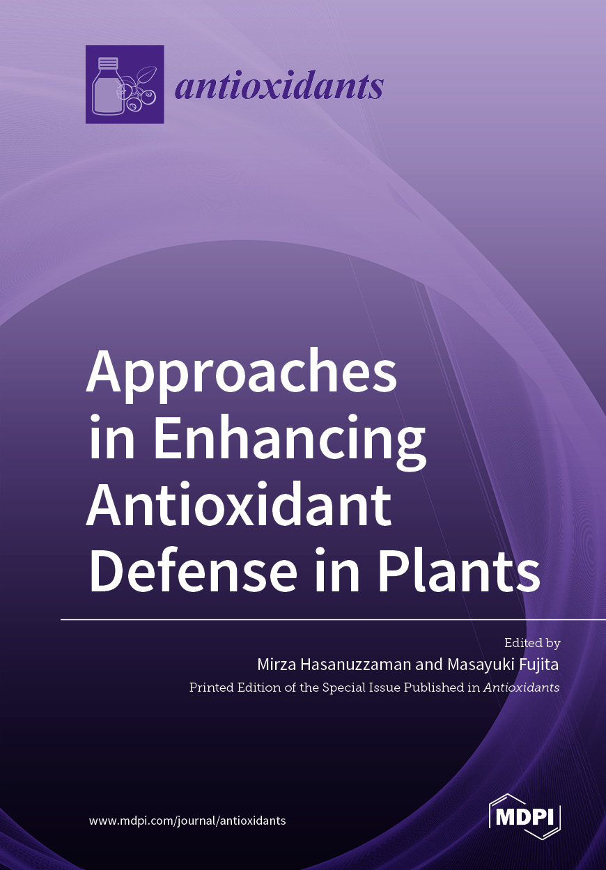 Approaches in Enhancing Antioxidant Defense in Plants