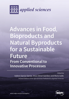 Special issue Advances in Food, Bioproducts and Natural Byproducts for a Sustainable Future: From Conventional to Innovative Processes book cover image