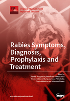 Special issue Rabies Symptoms, Diagnosis, Prophylaxis and Treatment book cover image