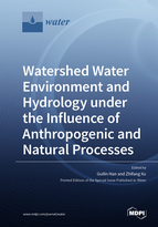 Special issue Watershed Water Environment and Hydrology under the Influence of Anthropogenic and Natural Processes book cover image