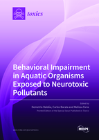 Special issue Behavioral Impairment in Aquatic Organisms Exposed to Neurotoxic Pollutants book cover image