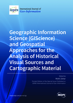 Special issue Geographic Information Science (GIScience) and Geospatial Approaches for the Analysis of Historical Visual Sources and Cartographic Material book cover image