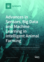 Topical Collection Advances in Sensors, Big Data and Machine Learning in Intelligent Animal Farming book cover image