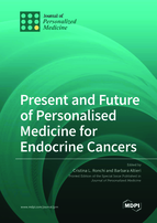 Special issue Present and Future of Personalised Medicine for Endocrine Cancers book cover image