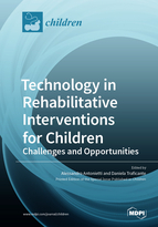 Technology in Rehabilitative Interventions for Children