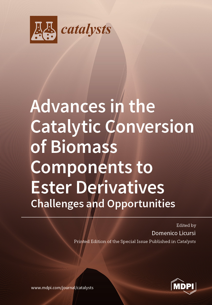 Book cover: Advances in the Catalytic Conversion of Biomass Components to Ester Derivatives: Challenges and Opportunities