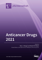 Special Issue Anticancer Drugs 2021 book cover image