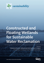 Constructed and Floating Wetlands for Sustainable Water Reclamation