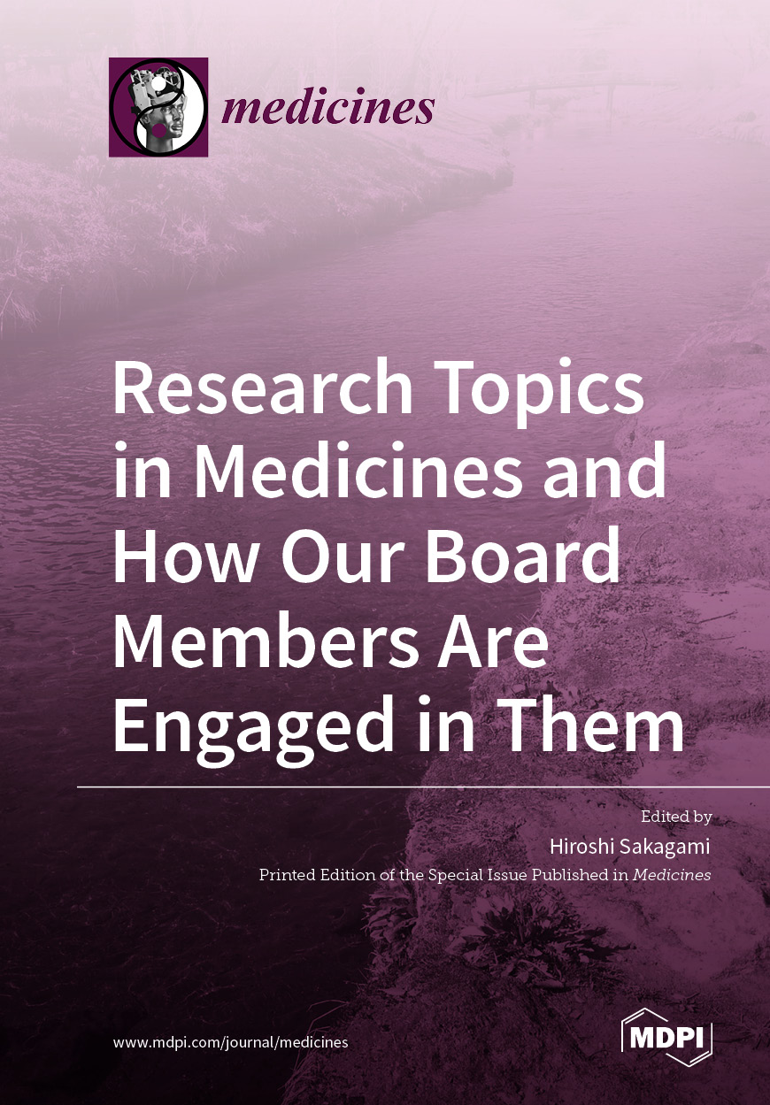 Research Topics in Medicines and How Our Board Members Are Engaged in Them