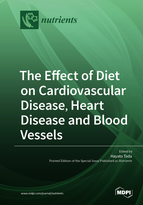 Special issue The Effect of Diet on Cardiovascular Disease, Heart Disease and Blood Vessels book cover image