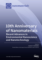 10th Anniversary of <em>Nanomaterials</em>—Recent Advances in Environmental Nanoscience and Nanotechnology