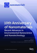 Special issue 10th Anniversary of <em>Nanomaterials</em>&mdash;Recent Advances in Environmental Nanoscience and Nanotechnology book cover image