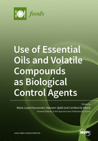 Special Issue Use of Essential Oils and Volatile Compounds as Biological Control Agents book cover image