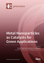 Metal Nanoparticles as Catalysts for Green Applications