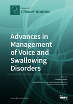 Advances in Management of Voice and Swallowing Disorders