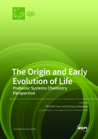Special Issue The Origin and Early Evolution of Life: Prebiotic Systems Chemistry Perspective book cover image