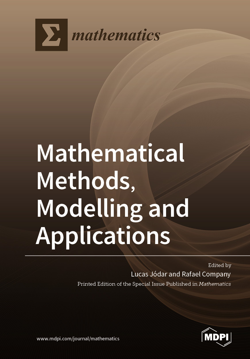 Math Methods Book Mathematical Methods, Modelling and Applications | MDPI Books