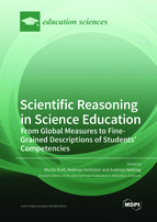 Special issue Scientific Reasoning in Science Education: From Global Measures to Fine-Grained Descriptions of Students&rsquo; Competencies book cover image