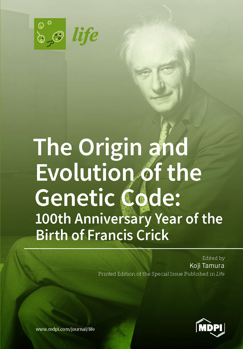 The Origin and Evolution of the Genetic Code: 100th Anniversary Year of the Birth of Francis Crick