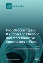 Special issue Food Processing and Its Impact on Phenolic and other Bioactive Constituents in Food book cover image