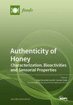 Special Issue Authenticity of Honey: Characterization, Bioactivities and Sensorial Properties book cover image