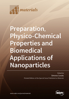 Preparation, Physico-Chemical Properties and Biomedical Applications of Nanoparticles