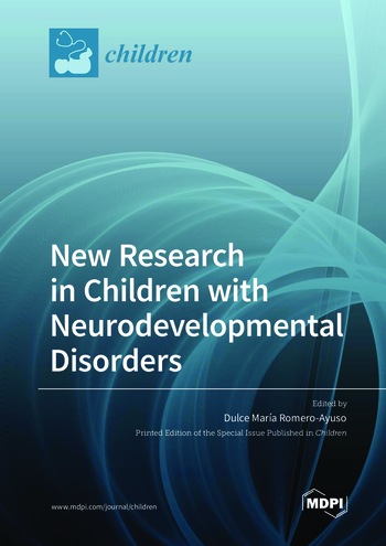Neurodevelopmental Book New Research in Children with Neurodevelopmental Disorders | MDPI Books