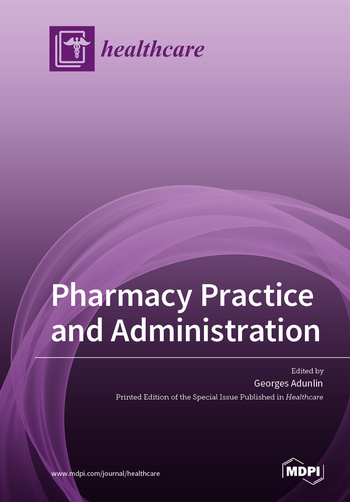 Pharmacy Practice and Administration