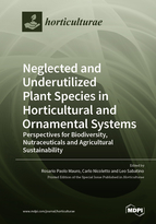 Special issue Neglected and Underutilized Plant Species in Horticultural and Ornamental Systems: Perspectives for Biodiversity, Nutraceuticals and Agricultural Sustainability book cover image