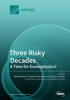 Special issue Three Risky Decades: A Time for Econophysics? book cover image