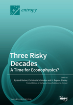 Three Risky Decades: A Time for Econophysics?