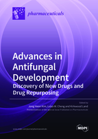 Special Issue Advances in Antifungal Development: Discovery of New Drugs and Drug Repurposing book cover image