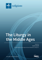 The Liturgy in the Middle Ages