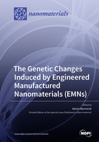 Special issue The Genetic Changes Induced by Engineered Manufactured Nanomaterials (EMNs) book cover image