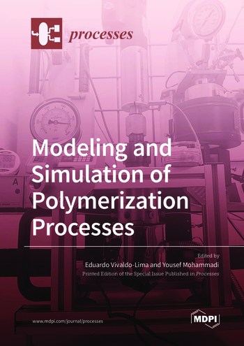 Modeling and Simulation of Polymerization Processes | MDPI Books