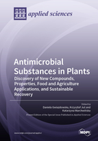 Special issue Antimicrobial Substances in Plants: Discovery of New Compounds, Properties, Food and Agriculture Applications, and Sustainable Recovery book cover image
