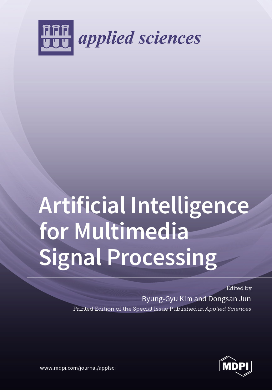 Artificial Intelligence for Multimedia Signal Processing | MDPI Books