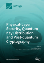 Special issue Physical-Layer Security, Quantum Key Distribution and Post-quantum Cryptography book cover image