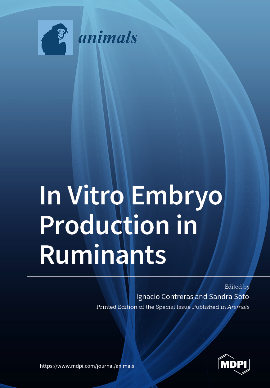 Embryo Production In Vitro Embryo Production in Ruminants | MDPI Books