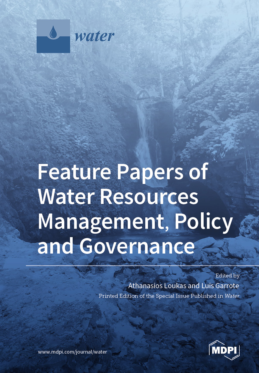 Feature Papers of Water Resources Management, Policy and Governance