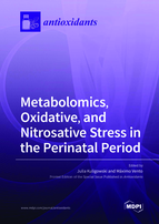 Special issue Metabolomics, Oxidative, and Nitrosative Stress in the Perinatal Period book cover image