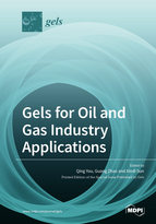 Special issue Gels for Oil and Gas Industry Applications book cover image
